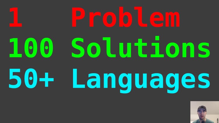 100+ Ways to Solve a Specific Programming Problem in 50+ Languages ...